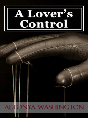 cover image of A Lover's Control